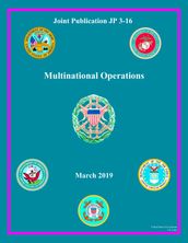 Joint Publication JP 3-16 Multinational Operations March 2019