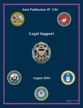 Joint Publication JP 3-84 Legal Support August 2016