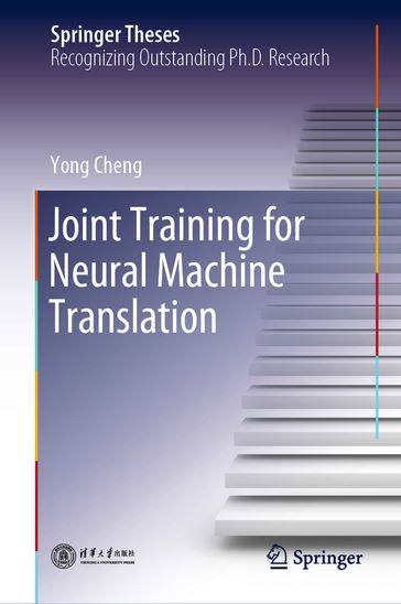 Joint Training for Neural Machine Translation - Yong Cheng
