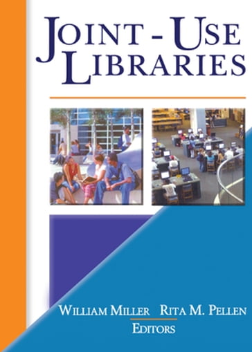Joint-Use Libraries - Rita Pellen - William Miller