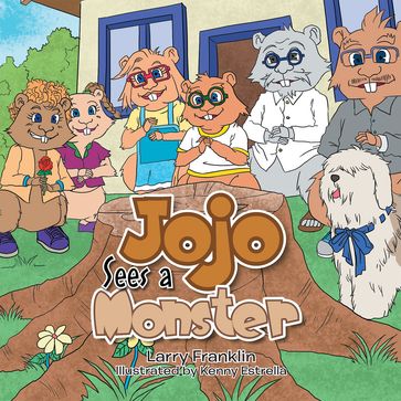 Jojo Sees a Monster - Kenny Estrella - Larry Franklin