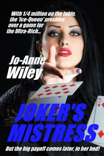 Joker's Mistress - Jo-Anne Wiley