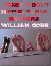 Jokes About Hippie, Punks, Rockers