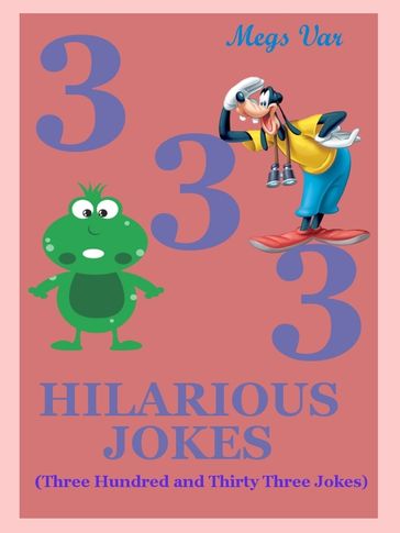Jokes Hilarious Jokes: 333 Hilarious Jokes - Megs Var