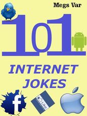 Jokes Internet Jokes: 101 Internet Jokes