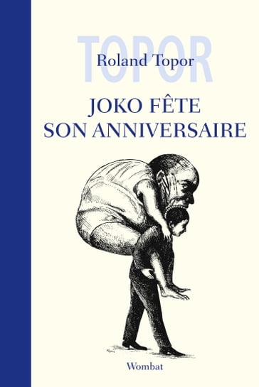 Joko fête son anniversaire - Pacôme Thiellement - Roland Topor