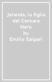 Jolanda, la figlia del Corsaro Nero