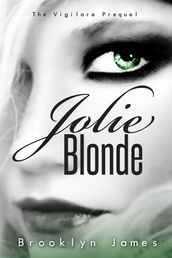 Jolie Blonde