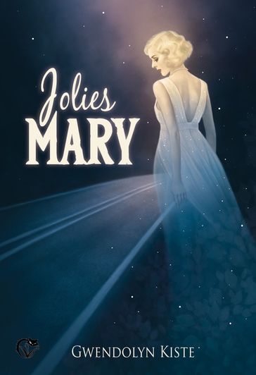 Jolies Mary - Gwendolyn Kiste