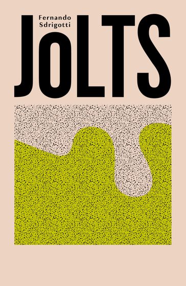 Jolts - Fernando Sdrigotti