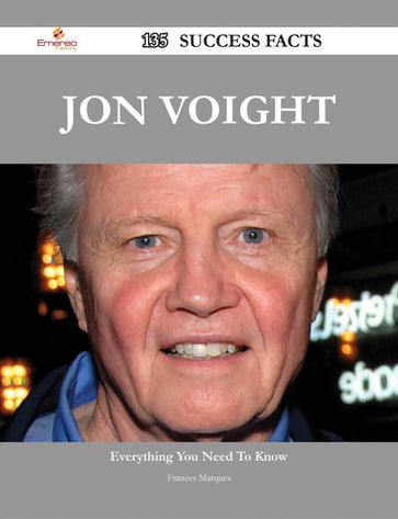 Jon Voight 135 Success Facts - Everything you need to know about Jon Voight - Frances Marquez