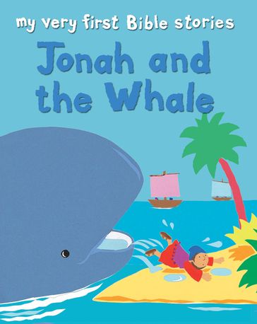 Jonah and the Whale - Lois Rock