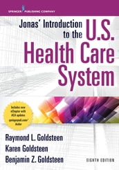 Jonas  Introduction to the U.S. Health Care System, 8th Edition