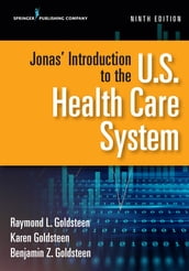 Jonas  Introduction to the U.S. Health Care System, Ninth Edition