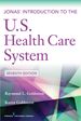 Jonas  Introduction to the U.S. Health Care System, 7th Edition