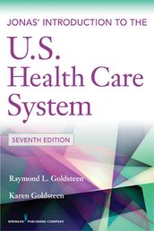 Jonas  Introduction to the U.S. Health Care System, 7th Edition