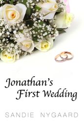 Jonathan s First Wedding