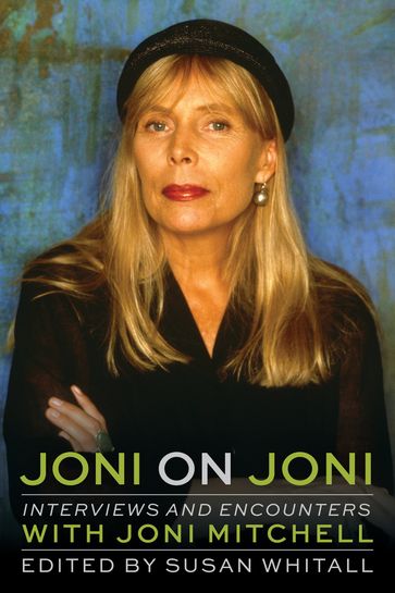 Joni on Joni - Susan Whitall