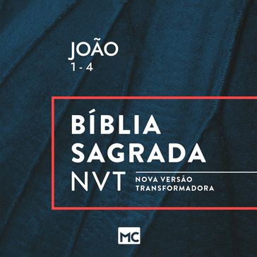 João 1 - 4, NVT - EDITORA MUNDO CRISTÃO