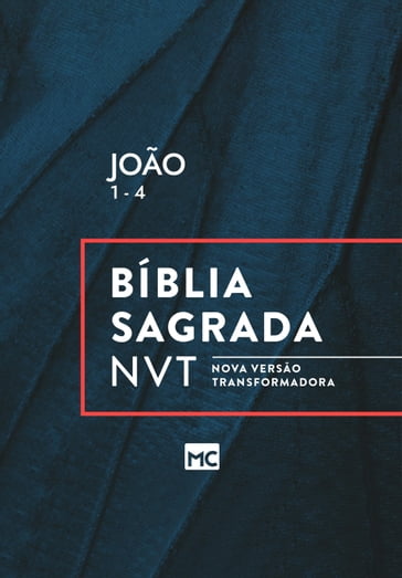 João 1 - 4, NVT - EDITORA MUNDO CRISTÃO