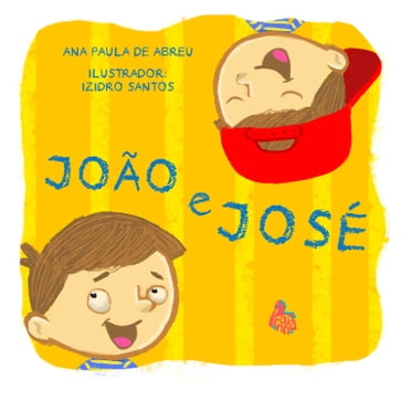 João e José - Ana Paula de Abreu