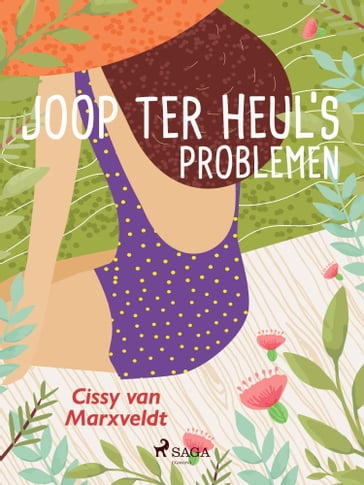 Joop ter Heul's problemen - Cissy van Marxveldt