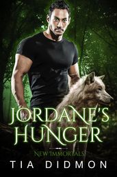 Jordane s Hunger (New Immortals #3)