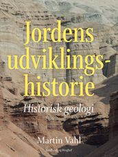 Jordens udviklingshistorie. Historisk geologi