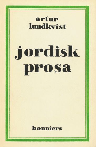Jordisk prosa - Artur Lundkvist