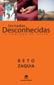 Jornadas Desconhecidas, o caminho de volta