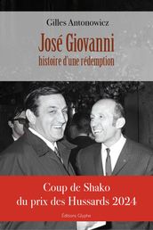 José Giovanni, histoire d une rédemption