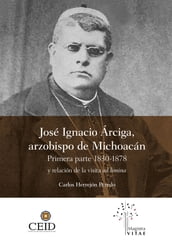 José Ignacio Árciga arzobispo de Michoacán.
