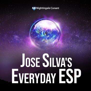 Jose Silva's Everyday ESP - Jose Silva - Ed Bernd