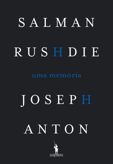 Joseh Anton - Uma Memória - Salman Rushdie