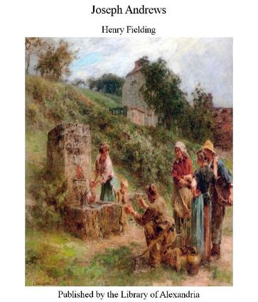 Joseph Andrews - Henry Fielding