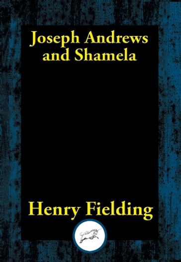 Joseph Andrews and Shamela - Henry Fielding