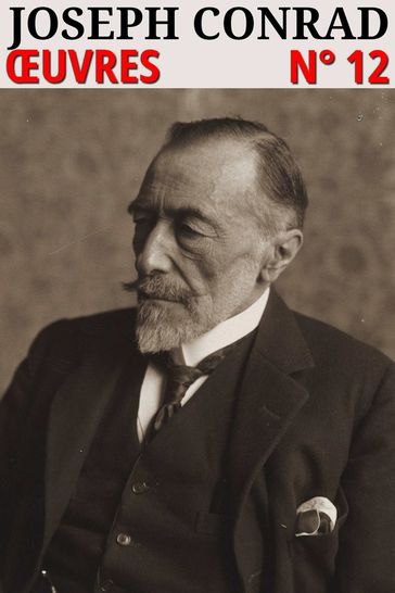 Joseph Conrad - Oeuvres - Joseph Conrad