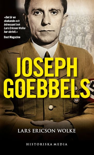 Joseph Goebbels : En biografi - Lars Ericson Wolke