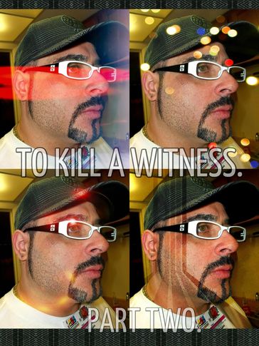 Joseph. To Kill A Witness. Part 2. - Edward Joseph Ellis - Joseph Anthony Alizio Jr. - Vincent Joseph Allen