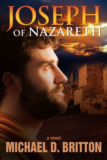 Joseph of Nazareth - Michael D. Britton