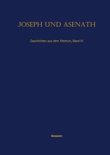 Joseph und Asenath - Benjamin