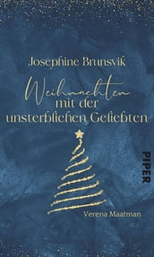Josephine Brunsvik Weihnachten mit der unsterblichen Geliebten