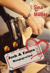 Josh & Emma: Hauptgewinn