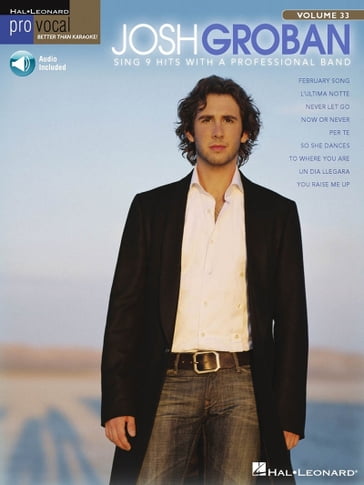 Josh Groban - Pro Vocal Men's Edition - Josh Groban