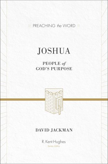 Joshua - David Jackman - R. Kent Hughes