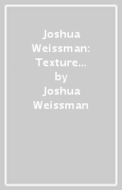 Joshua Weissman: Texture Over Taste