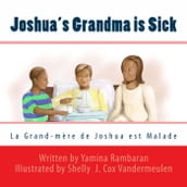 Joshua s Grandma is Sick (La Grand-mère de joshua est Malade