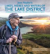 Joss Naylor s Lakes, Meres and Waters of the Lake District