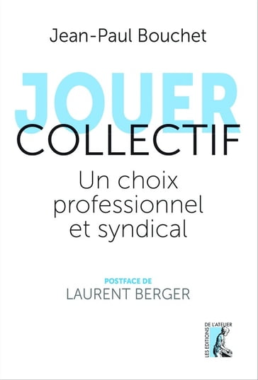 Jouer collectif - Jean-Paul Bouchet