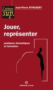 Jouer, représenter